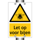 Let op voor bijen