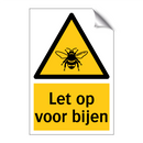 Let op voor bijen