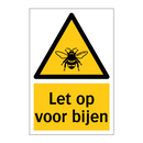Let op voor bijen