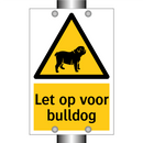 Let op voor bulldog
