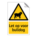 Let op voor bulldog