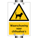 Waarschuwing voor chihuahua's