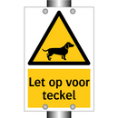 Let op voor teckel