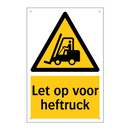 Let op voor heftruck