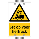 Let op voor heftruck