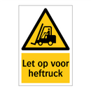 Let op voor heftruck