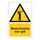 Waarschuwing voor golf