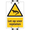 Let op voor reptielen