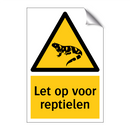 Let op voor reptielen