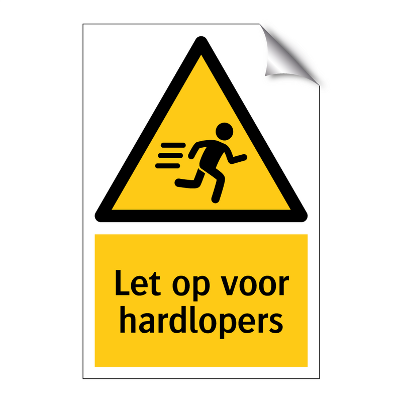 Let op voor hardlopers