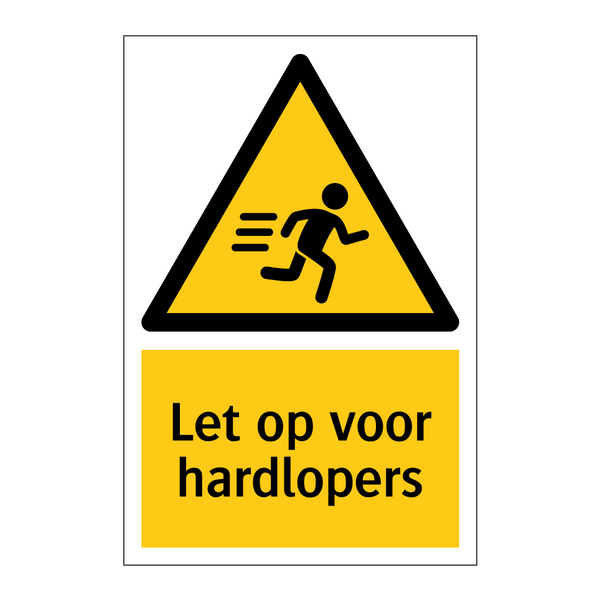 Let op voor hardlopers