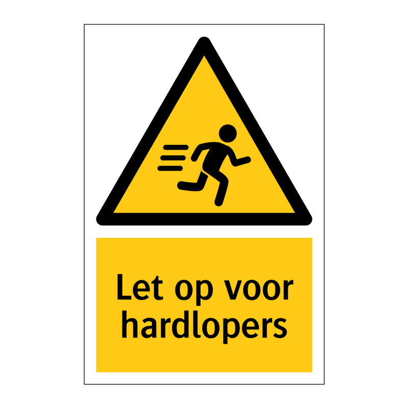 Let op voor hardlopers