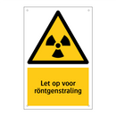Let op voor röntgenstraling