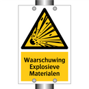 Waarschuwing Explosieve Materialen
