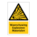 Waarschuwing Explosieve Materialen