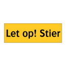 Let op! Stier