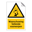 Waarschuwing Vallende voorwerpen