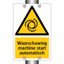 Waarschuwing machine start automatisch