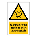 Waarschuwing machine start automatisch