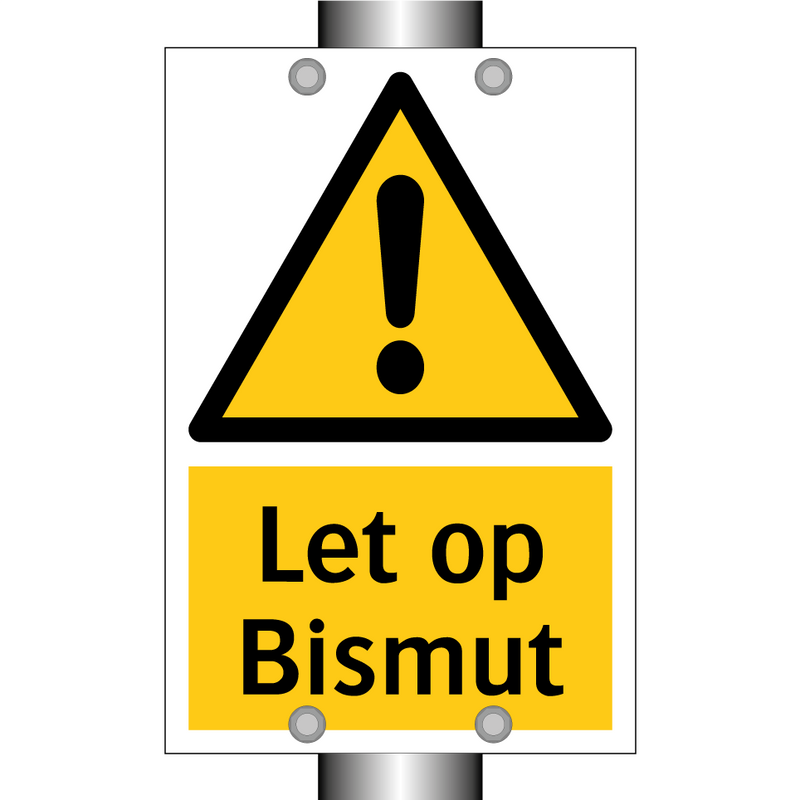 Let op Bismut