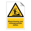 Waarschuwing voor milieugevaarlijke stoffen