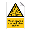 Waarschuwing voor explosieve stoffen