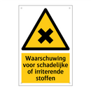 Waarschuwing voor schadelijke of irriterende stoffen