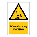 Waarschuwing voor ijsval