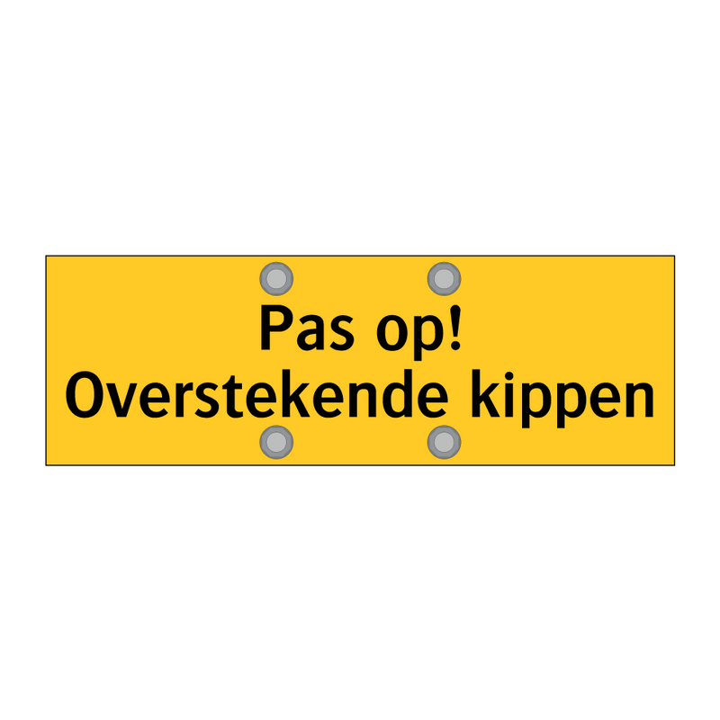 Pas op! Overstekende kippen