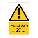 Waarschuwing voor maalstroom