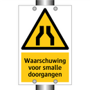 Waarschuwing voor smalle doorgangen
