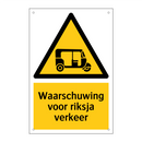 Waarschuwing voor riksja verkeer
