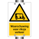Waarschuwing voor riksja verkeer