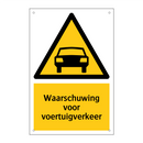 Waarschuwing voor voertuigverkeer