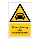 Waarschuwing voor voertuigverkeer
