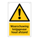 Waarschuwing knijpgevaar houd afstand