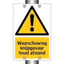 Waarschuwing knijpgevaar houd afstand