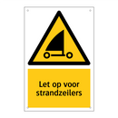Let op voor strandzeilers