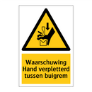 Waarschuwing Hand verpletterd tussen buigrem