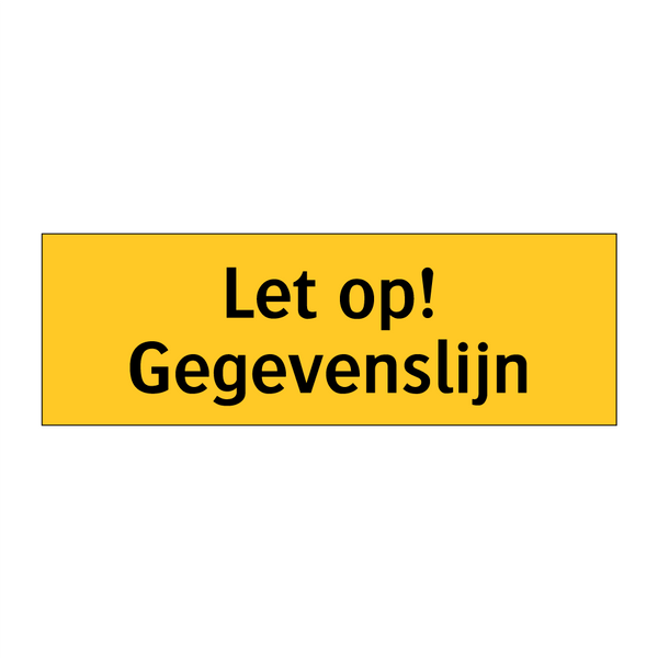 Let op! Gegevenslijn