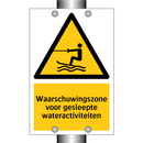 Waarschuwingszone voor gesleepte wateractiviteiten