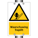 Waarschuwing Traplift