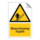 Waarschuwing Traplift