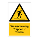 Waarschuwing Trappen / Treden