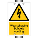 Waarschuwing Dubbele voeding