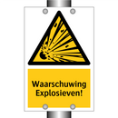 Waarschuwing Explosieven!
