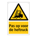 Pas op voor de heftruck