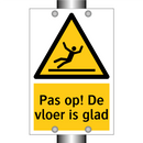 Pas op! De vloer is glad