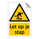Let op je stap