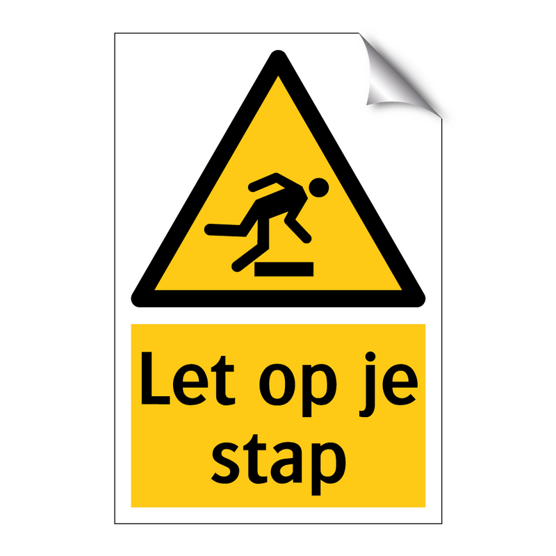 Let op je stap